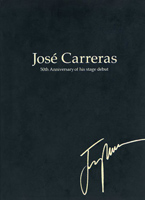 José Carreras ～50th Anniversary of his stage debut